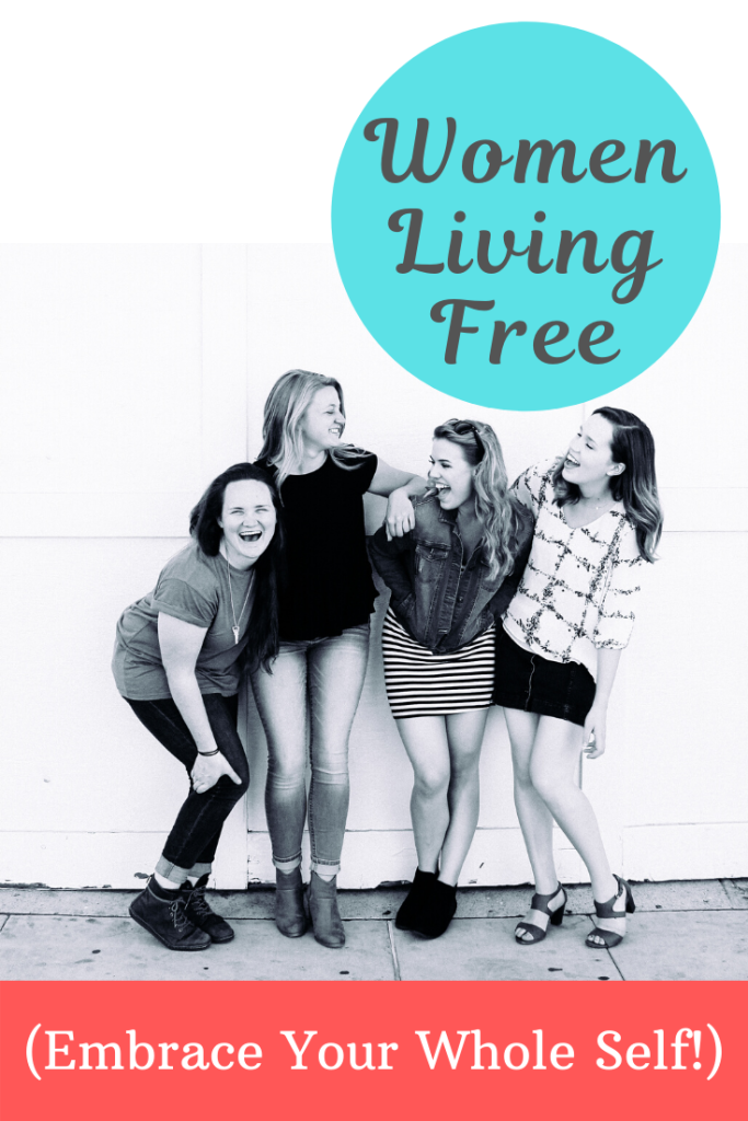 Find out how you, too, can be a woman, living free to be your whole self. Be inspired and encouraged to valiantly pursue your freedom in this article.