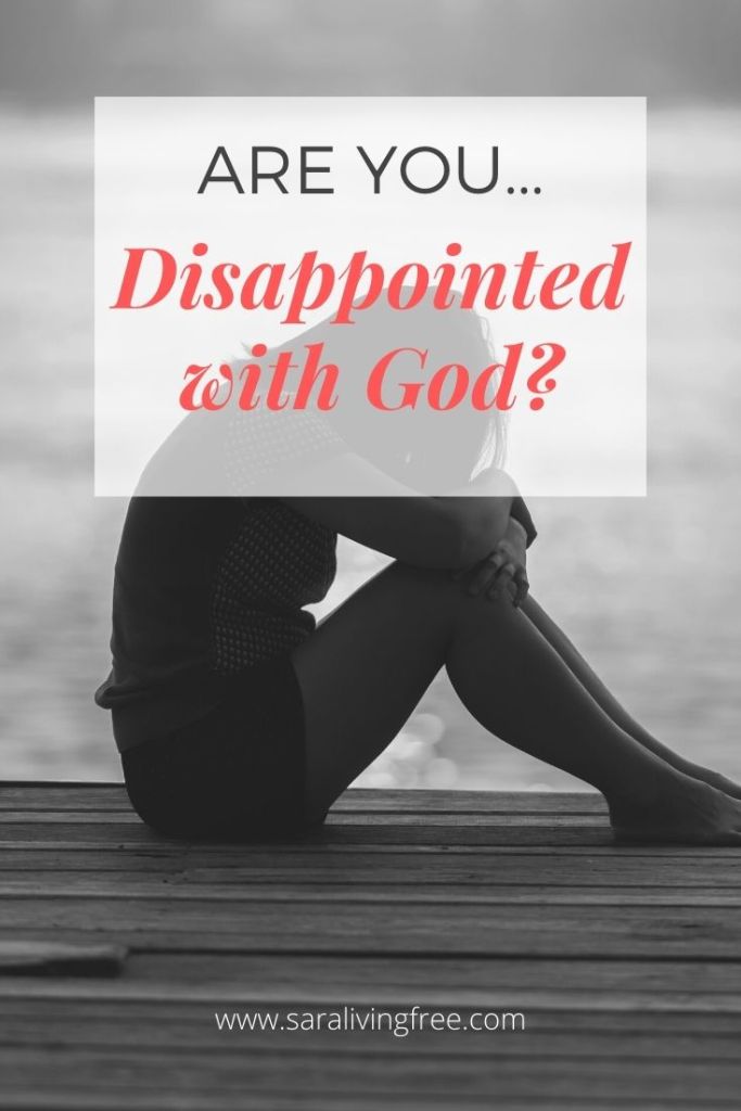 Find freedom and hope when you're disappointed with God