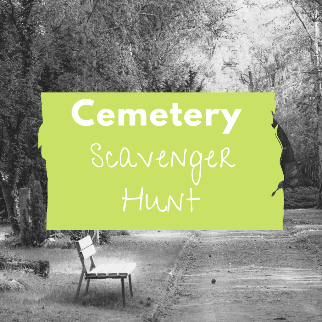 free printable cemetery scavenger hunt for the family